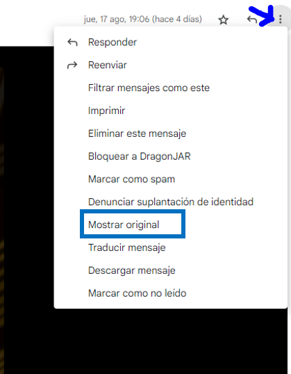 Menú contextual de Gmail y la opción "Mostrar original" para ver las cabeceras.